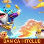 Bắn Cá Hitclub