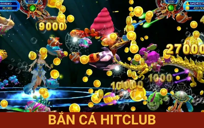 Bắn Cá Hitclub