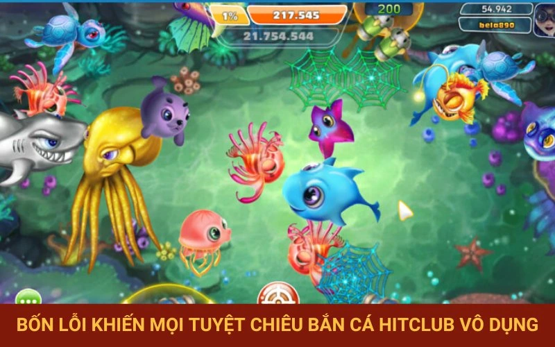 Các sai lầm phổ biến cần phải tránh khi bắn cá Hitclub