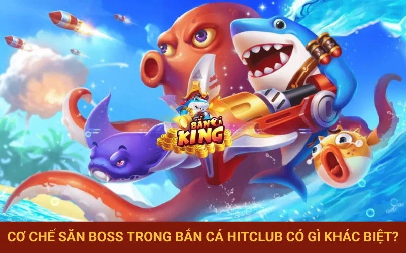 Điểm độc đáo trong cơ chế săn boss
