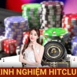 Kinh Nghiệm Hitclub