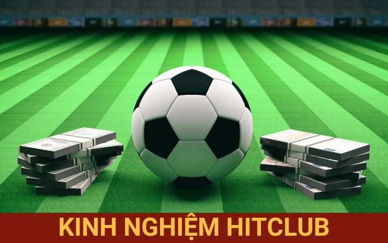 Kinh Nghiệm Hitclub